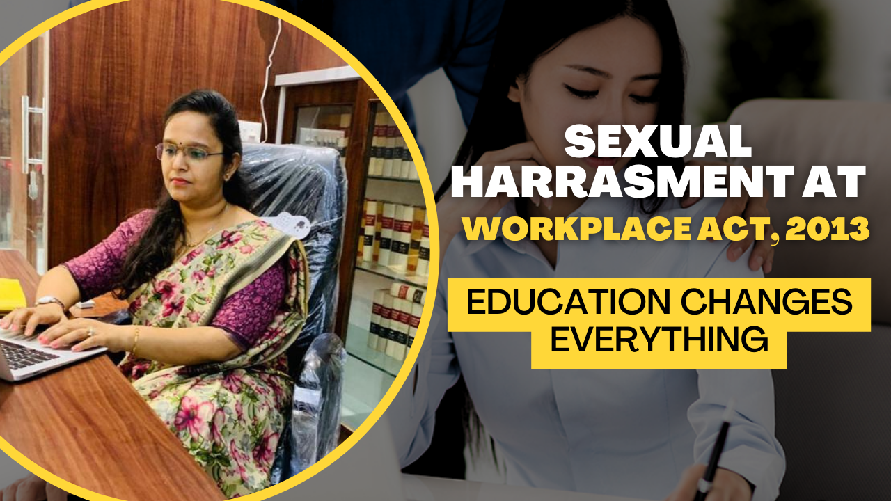 Sexual Harrasment at workplace Act, 2013